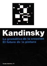 GRAMATICA DE LA CREACION, LA | 9788475094090 | KANDINSKY, VASILI