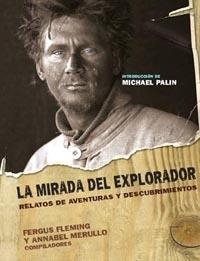 MIRADA DEL EXPLORADOR, LA | 9788449319211 | MERULLO, ANNABEL / FLEMING, FERGUS