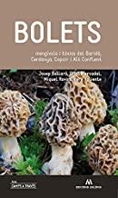 BOLETS | 9788494660184 | BALLARÀ, JOSEP / MERCADAL, ORIOL / ROVIRA, MIQUEL / VALIENTE, PERE