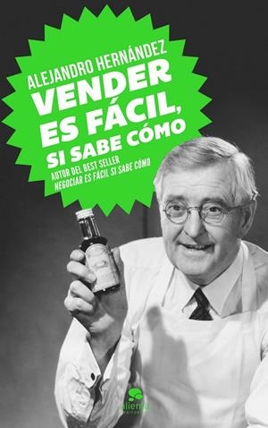 VENDER ES FACIL, SI SABE COMO | 9788415678502 | HERNÁNDEZ, ALEJANDRO
