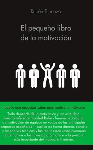 PEQUEÑO LIBRO DE LA MOTIVACIÓN, EL | 9788416253586 | TURIENZO, RUBÉN
