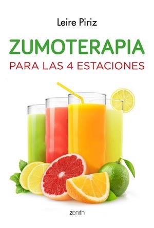 ZUMOTERAPIA PARA LAS CUATRO ESTACIONES | 9788408139683 | PIRIZ, LEIRE