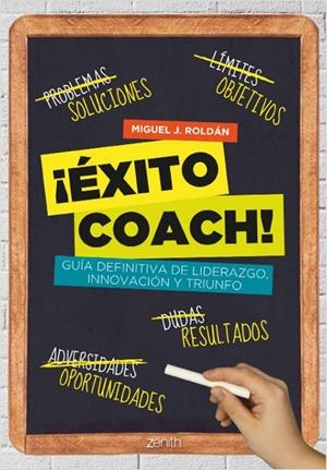 ¡EXITO COACH! | 9788408037538 | ROLDÁN, MIGUEL J.