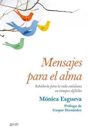 MENSAJES PARA EL ALMA | 9788408125211 | ESGUEVA, MÓNICA