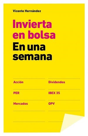 INVIERTA EN BOLSA EN UNA SEMANA | 9788498752656 | HERNÁNDEZ, VICENTE