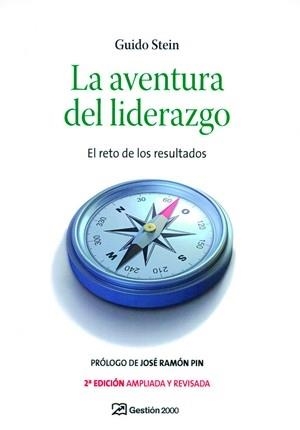 AVENTURA DEL LIDERAZGO, LA | 9788496612808 | STEIN, GUIDO