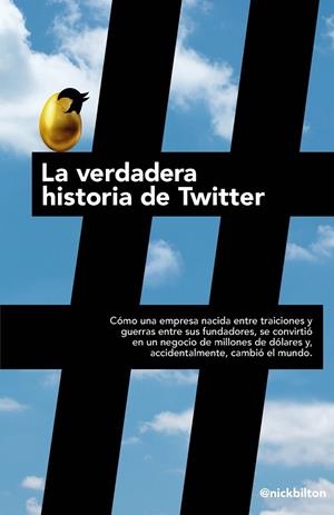 VERDADERA HISTORIA DE TWITTER, LA | 9788498752779 | BILTON, NICK
