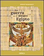 GUERRA DEL ANTIGUO EGIPTO, LA | 9788484327271 | MCDERMOTT, BRIDGET