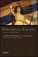 HISTORIA DE ESPAÑA : EPOCA CONTEMPORANEA, 1808-2004 | 9788484329510 | ESDAILE, CHARLES / TUSELL, JAVIER