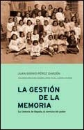 GESTIÓN DE LA MEMORIA, LA | 9788484321224 | MANZANO, EDUARDO / LÓPEZ, RAMÓN / SISINIO PÉREZ GARZÓN, JUAN