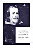 CRISIS MONARQUÍA FELIPE IV, LA | 9788484327233 | PARKER, GEOFFREY