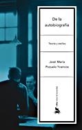 DE LA AUTOBIOGRAFIA. TEORIA | 9788484327073 | POZUELO YVANCOS, JOSÉ MARÍA