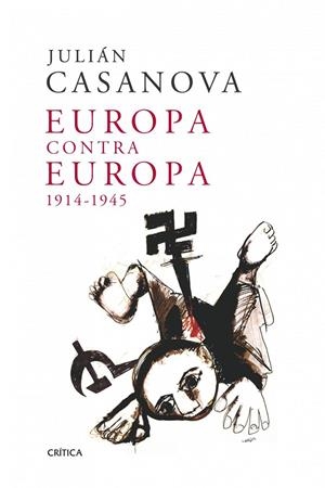EUROPA CONTRA EUROPA | 9788498921991 | CASANOVA, JULIÁN
