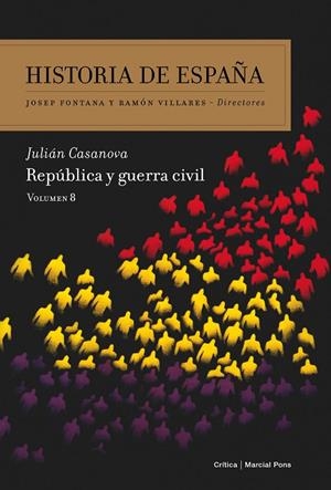 HISTORIA DE ESPAÑA VIII : REPUBLICA Y GUERRA CIVIL | 9788498927528 | CASANOVA, JULIÁN