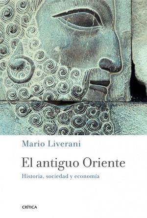 ANTIGUO ORIENTE, EL | 9788498923926 | LIVERANI, MARIO