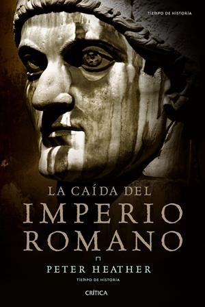 CAÍDA DEL IMPERIO ROMANO, LA | 9788498922073 | HEATHER, PETER