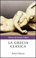 GRECIA CLÁSICA, LA | 9788484323099 | OSBORNE, ROBIN