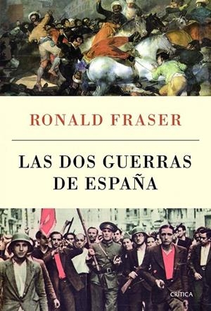 DOS GUERRAS DE ESPAÑA, LAS | 9788498927221 | FRASER, RONALD