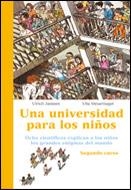 UNIVERSIDAD PARA NIÑOS 2, UNA | 9788484325703 | JANSSEN, ULRICH / STEUERNAGEL, ULLA