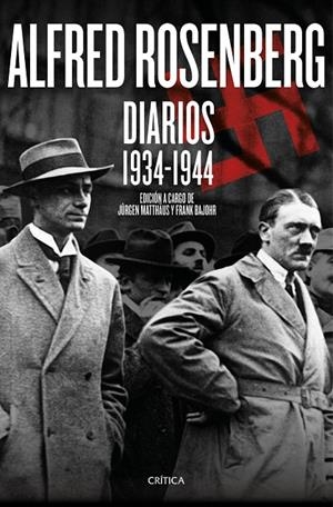ALFRED ROSENBERG. DIARIOS 1934 - 1944 | 9788498928655 | MATTHÄUS, JURGEN / BAJOHR, FRANK