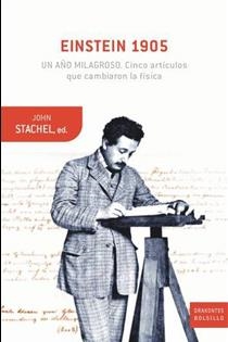 EINSTEIN 1905 : UN AÑO MILAGROSO | 9788498921977 | STACHEL, JOHN