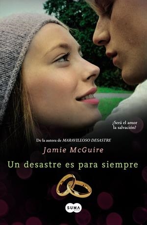 DESASTRE ES PARA SIEMPRE, UN | 9788483657690 | MCGUIRE, JAMIE