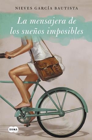 MENSAJERA DE SUEÑOS IMPOSIBLES, LA | 9788483658468 | GARCÍA BAUTISTA, NIEVES