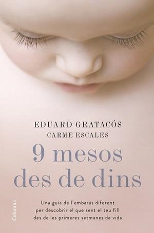 9 MESOS DES DE DINS | 9788466422673 | GRATACÓS, EDUARD / ESCALES, CARME