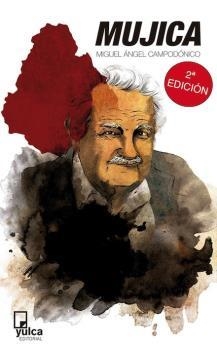 MUJICA | 9788493892685 | CAMPODÓNICO, MIGUEL ÁNGEL