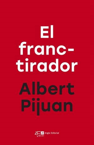 FRANCTIRADOR, EL | 9788415307785 | PIJUAN, ALBERT