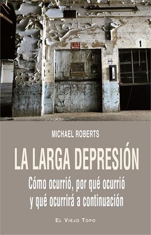 LARGA DEPRESIÓN, LA | 9788416995196 | ROBERTS, MICHAEL