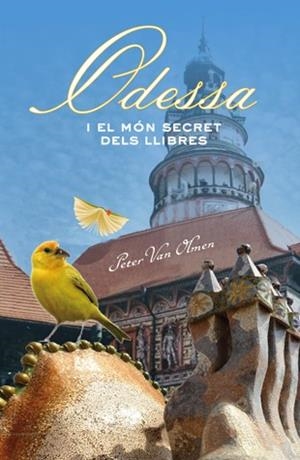 ODESSA I EL MÓN SECRET DELS LLIBRES | 9788424654962 | VAN OLMEN, PETER