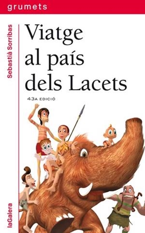 VIATGE AL PAIS DELS LACETS | 9788424681074 | SORRIBAS, SEBASTIÀ
