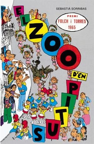 ZOO D'EN PITUS, EL | 9788424647483 | SORRIBAS, SEBASTIÀ