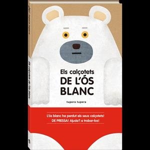 CALÇOTETS DE L'ÓS BLANC, ELS | 9788416394159 | TUPERA TUPERA