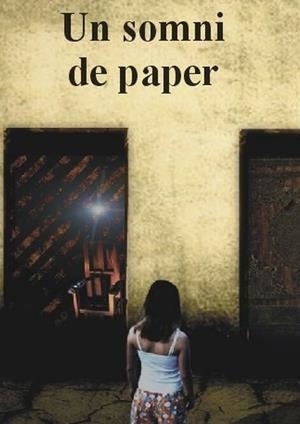 SOMNI DE PAPER, UN | 9788494641565 | SOLER BLANCH, LLUÍS