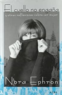 CUELLO NO ENGAÑA, EL | 9788484283775 | EPHRON, NORA