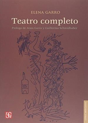 TEATRO COMPLETO ELENA GARRO | 9786071642196 | GARRO, ELENA