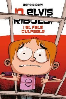 JO, ELVIS RIBOLDI I EL FALS CULPABLE | 9788424647735 | BIDARI, BONO