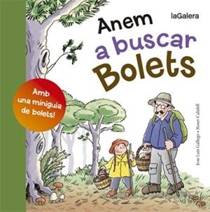 ANEM A BUSCAR BOLETS | 9788424652807 | GALLEGO, JOSÉ LUIS / CALAFELL, ROSER