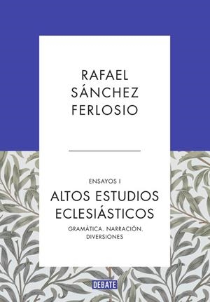 ALTOS ESTUDIOS ECLESIÁSTICOS | 9788499925523 | SANCHEZ FERLOSIO, RAFAEL