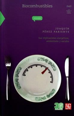 BIOCOMBUSTIBLES | 9786071637154 | PÉREZ, JOAQUÍN