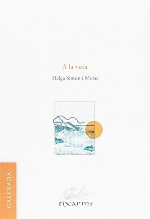 A LA VORA | 9788496786790 | SIMON I MOLAS, HELGA