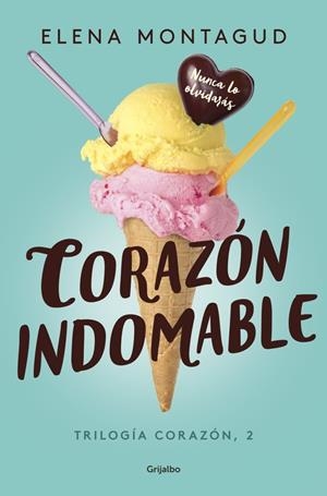 CORAZÓN INDOMABLE | 9788425355356 | MONTAGUD, ELENA