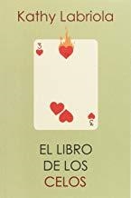 LIBRO DE LOS CELOS, EL | 9788415373490 | LABRIOLA, KATHY