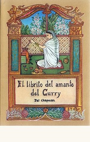 LIBRITO DEL AMANTE CURRY, EL | 9788476514399 | CHAPMAN, PAT