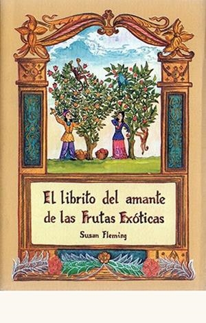 LIBRITO DEL AMANTE DE LAS FRUTAS, EL | 9788485354337 | FLEMING, SUSAN