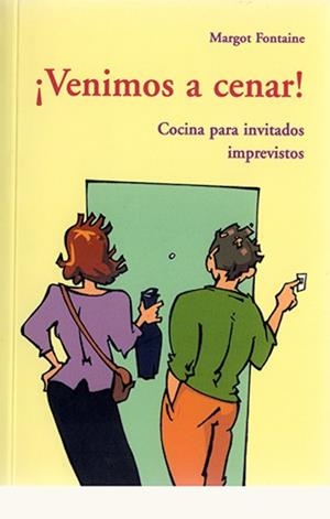 VENIMOS A CENAR | 9788497164825 | FONTAINE, MARGOT