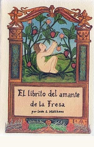 LIBRITO DEL AMANTE FRESA, EL | 9788476512722 | MATTHEWS, LEAL S.