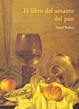 LIBRO DEL AMANTE DEL PAN, EL | 9788497160797 | POILANE, LIONEL